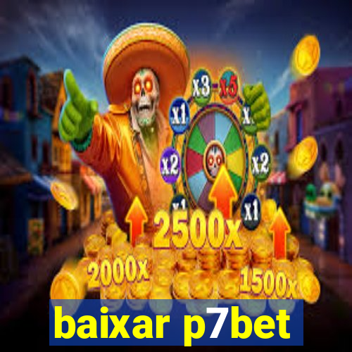 baixar p7bet